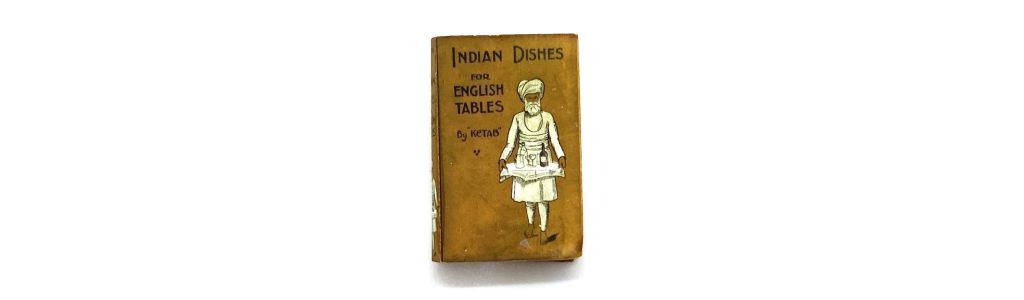 Indian Dishes for English&nbsp;Tables